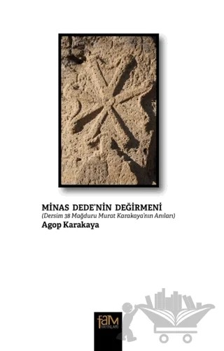 Minas Dede’nin Değirmeni – Agop Karakaya – Fam Yayınları kitap kapağı