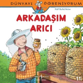 Arkadaşım Arıcı – Ralf Butschkow – İş Bankası Kültür Yayınları kitap kapağı