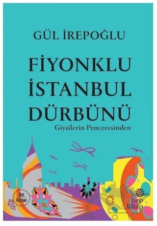 Fiyonklu İstanbul Dürbünü – Gül İrepoğlu – Hep Kitap kitap kapağı