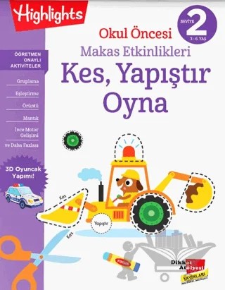 Okul Öncesi Makas Etkinlikleri Kes, Yapıştır, Oyna 2. Seviye – Kolektif – Dikkat Atölyesi Yayınları kitap kapağı