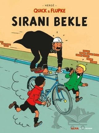 Sıranı Bekle - Quick ve Flupke – Herge – Alfa Yayınları kitap kapağı