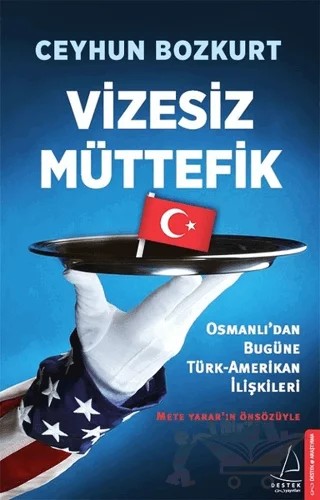 Vizesiz Müttefik – Ceyhun Bozkurt – Destek Yayınları kitap kapağı