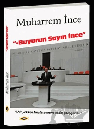 Buyurun Sayın İnce – Muharrem İnce – Sobil Yayıncılık kitap kapağı