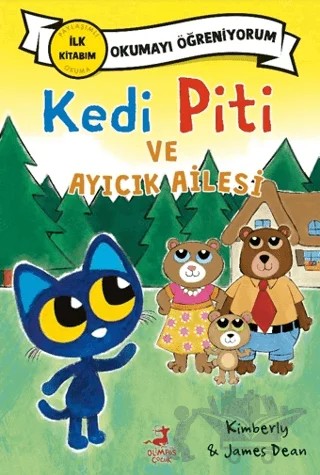 Kedi Piti ve Ayıcık Ailesi – Kimberly Dean, James Dean – Olimpos Çocuk kitap kapağı