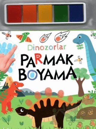 Parmak Boyama - Dinozorlar – Kolektif – Net Çocuk Yayınları kitap kapağı