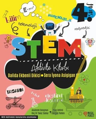 4. Sınıf STEM Aktivite Kitabı – Dalida Ekbenli Dikici, Sera İyona Asigigan – Masalperest kitap kapağı