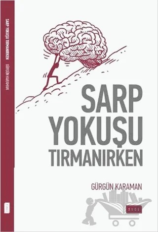 Sarp Yokuşu Tırmanırken – Gürgün Karaman – Sude Kitap kitap kapağı
