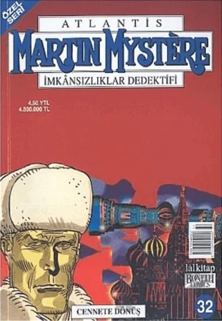 Martin Mystere İmkansızlıklar Dedektifi Sayı: 32 Özel Seri Cennete Dönüş – Lal Kitap kitap kapağı