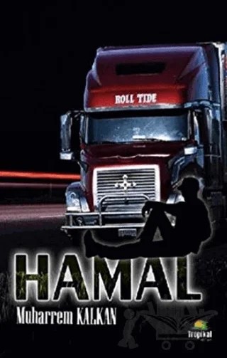 Hamal – Muharrem Kalkan – Tropikal Kitap kitap kapağı