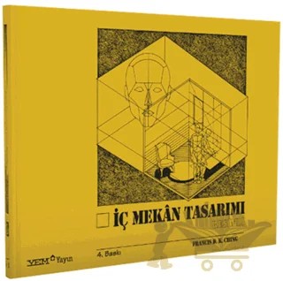 İç Mekan Tasarımı – Francis D.K. Ching – YEM Yayın kitap kapağı