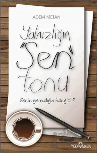 Yalnızlığın Sen Tonu – Adem Metan – Yediveren Yayınları kitap kapağı