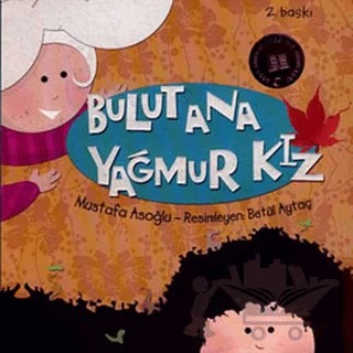 Bulut Ana Yağmur Kız – Mustafa Asoğlu – Tudem Yayınları kitap kapağı