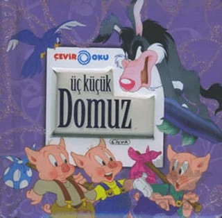 Üç Küçük Domuz / Çirkin Ördek Yavrusu – Kolektif – Çiçek Yayıncılık kitap kapağı