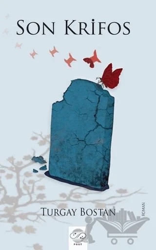 Son Krifos – Turgay Bostan – Post Yayınevi kitap kapağı