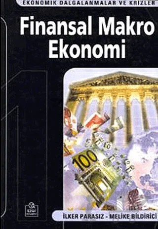 Finansal Makro Ekonomi – İlker Parasız, Melike Bildirici – Ezgi Kitabevi Yayınları kitap kapağı