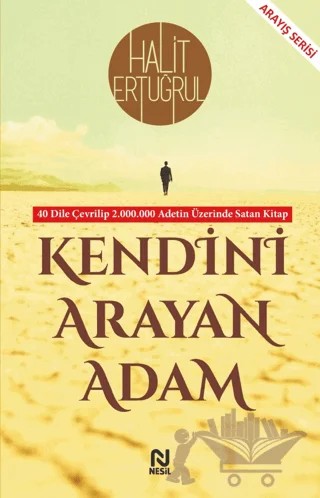 Kendini Arayan Adam – Halit Ertuğrul – Nesil Yayınları kitap kapağı