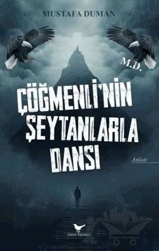 Çöğmenli'nin Şeytanlarla Dansı – Mustafa Duman – Günce Yayınları kitap kapağı