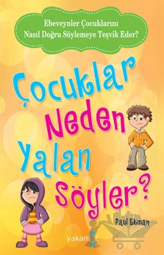 Çocuklar Neden Yalan Söyler? – Paul Ekman – Yakamoz Yayınevi kitap kapağı