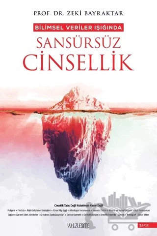 Bilimsel Veriler Işığında Sansürsüz Cinsellik – Zeki Bayraktar – Yüzleşme Yayınları kitap kapağı