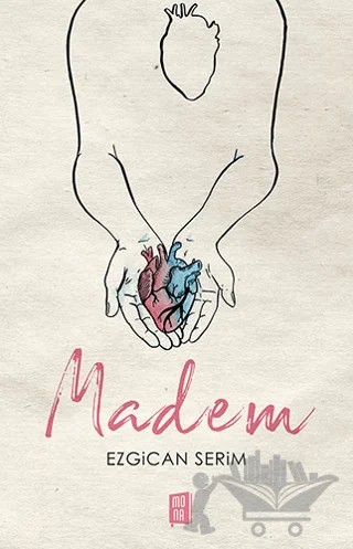 Madem – Ezgican Serim – Mona Kitap kitap kapağı