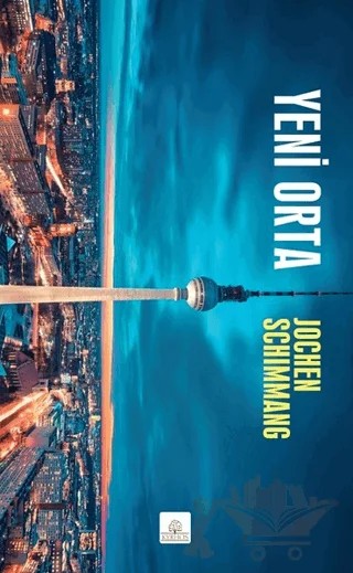 Yeni Rota – Jochen Schimmang – Kyrhos Yayınları kitap kapağı