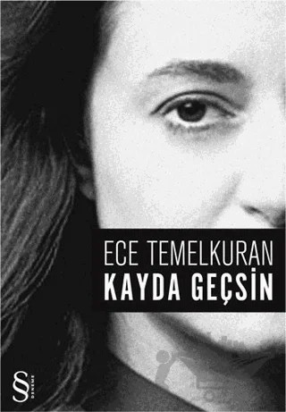 Kayda Geçsin – Ece Temelkuran – Everest Yayınları kitap kapağı