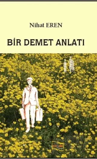 Bir Demet Anlatı – Nihat Eren – Payda Yayıncılık kitap kapağı