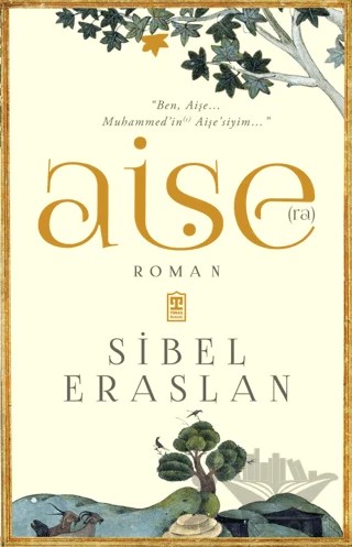 Aişe(ra) – Sibel Eraslan – Timaş İnanç kitap kapağı