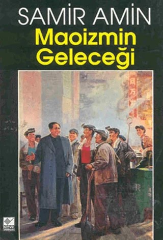 Maoizmin Geleceği – Samir Amin – Kaynak Yayınları kitap kapağı