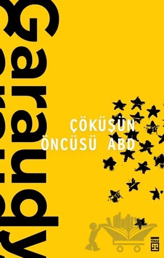 Çöküşün Öncüsü ABD – Roger Garaudy – Timaş Yayınları kitap kapağı