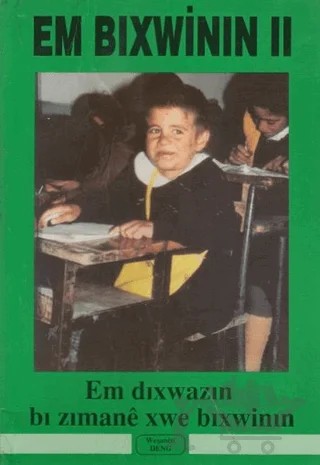 Em Bıxwinın 2 – Ahmet Cantekin, Jir Rexnegir, Nesrin Aydın – Ar Yayınları kitap kapağı