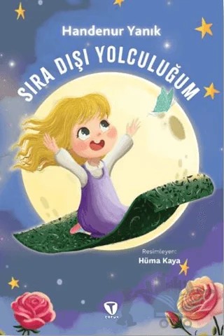 Sıra Dışı Yolculuğum Miraç – Handenur Yanık – Turkuvaz Çocuk kitap kapağı