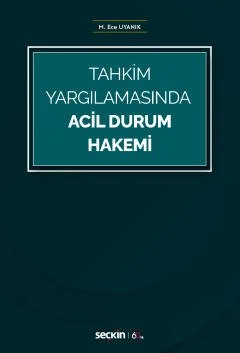 Tahkim YargılamasındaAcil Durum Hakemi – Merve Ece Uyanık – Seçkin Yayıncılık kitap kapağı