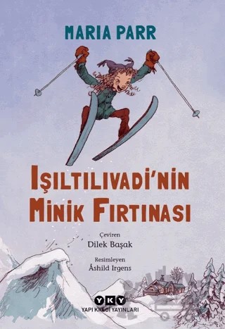 Işıltılıvadi’nin Minik Fırtınası – Maria Parr – Yapı Kredi Yayınları kitap kapağı