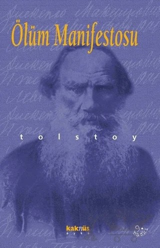 Ölüm Manifestosu – Lev Nikolayeviç Tolstoy – Kaknüs Yayınları kitap kapağı