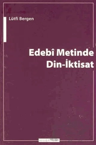 Edebi Metinde Din-İktisat – Lütfi Bergen – Ayışığı Kitapları kitap kapağı