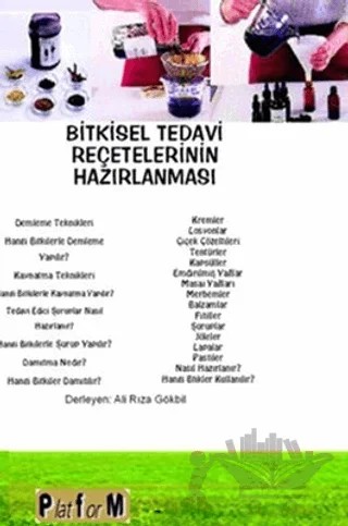 Bitkisel Tedavi Reçetelerinin Hazırlanması – Ali Rıza Gökbil – Platform Yayınları kitap kapağı