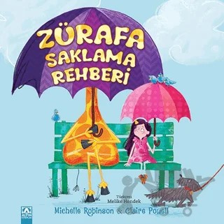 Zürafa Saklama Rehberi – Michelle Robinson – Altın Kitaplar kitap kapağı