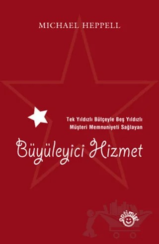 Büyüleyici Hizmet – Michael Heppell – Optimist Kitap kitap kapağı