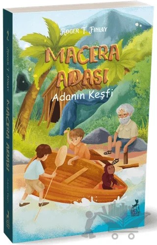 Macera Adası - Adanın Keşfi – Roger Thompson Finlay – Ren Çocuk kitap kapağı