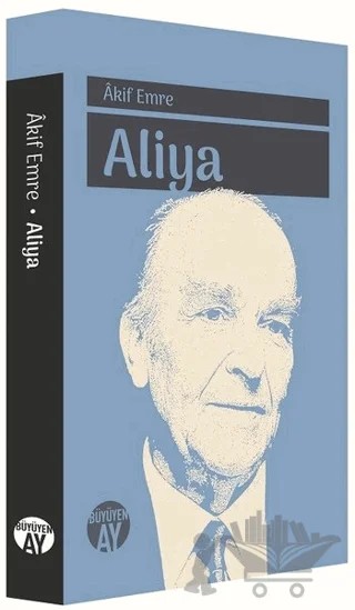 Aliya – Akif Emre – Büyüyen Ay Yayınları kitap kapağı