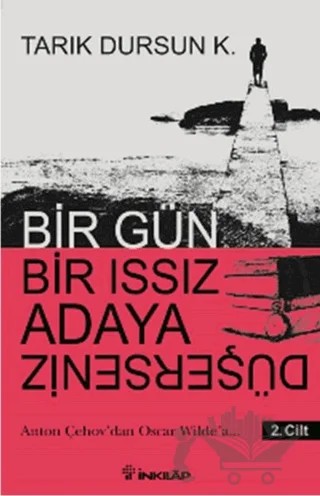 Bir Gün Bir Issız Adaya Düşerseniz 2. Cilt – Tarık Dursun K. – İnkılap Kitabevi kitap kapağı