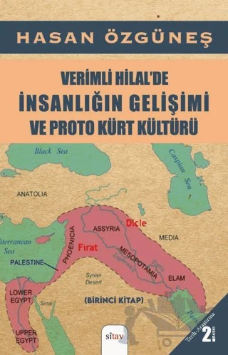Verimli Hilalde İnsanlığın Gelişimi ve Proto Kürt Kültürü – Hasan Özgüneş – Sitav Yayınevi kitap kapağı