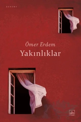Yakınlıklar – Ömer Erdem – İthaki Yayınları kitap kapağı