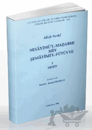 Nesayimü'l-Mahabbe min Şemayimi'l-Fütüvve (1 Metin) – Ali Şir Nevai – Türk Dil Kurumu Yayınları kitap kapağı