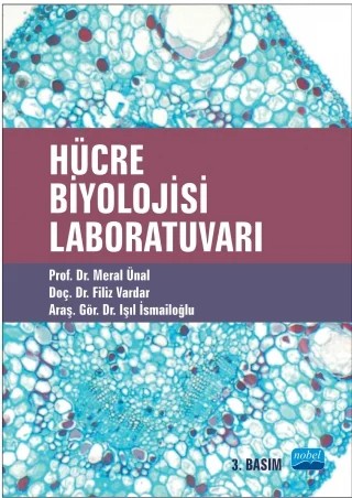 Hücre Biyolojisi Laboratuvarı – Meral ÜNAL, Filiz Vardar, Işıl Sezekler – Nobel Akademik Yayıncılık kitap kapağı