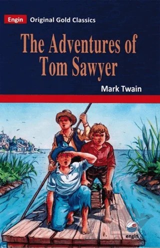Original Gold - The Adventures of Tom Sawyer – Mark Twaın – Engin Yayınevi kitap kapağı