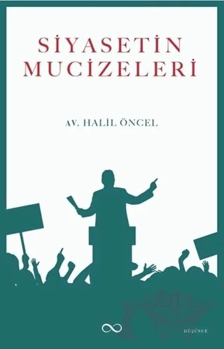 Siyasetin Mucizeleri – Halil Öncel – Bengisu Yayınları kitap kapağı