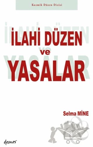 İlahi Düzen ve Yasalar – Selma Mine – Demos Yayınları kitap kapağı