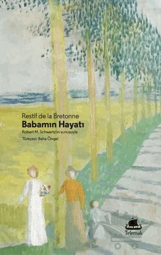 Babamın Hayatı – Restif de la Bretonne – Telemak Yayınları kitap kapağı